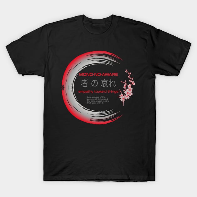 Kanji Symbol Meaning Mono No Aware Japanese Enso Circle Budhism Zen Lovers 672 T-Shirt by dvongart